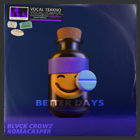 BETTER DAYS ft. KomaCasper | Boomplay Music