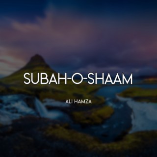 Subah-o-Shaam