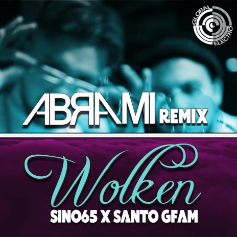 Wolken (Abrami Remix) ft. Sino65 | Boomplay Music