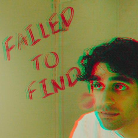 Failed To Find | Boomplay Music