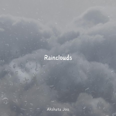 Rainclouds | Boomplay Music