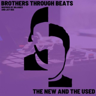 Brothers Through Beats