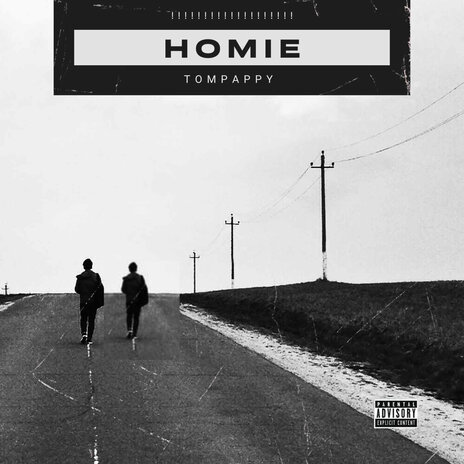 Homie | Boomplay Music