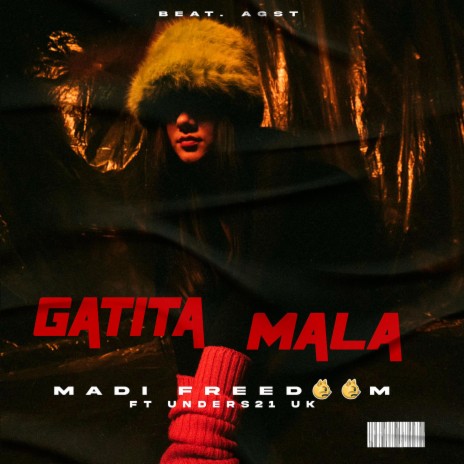 Gatita Mala ft. UNDERS21 UK | Boomplay Music
