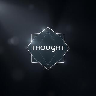 Thought