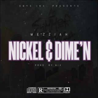 Nickel & Dime'N