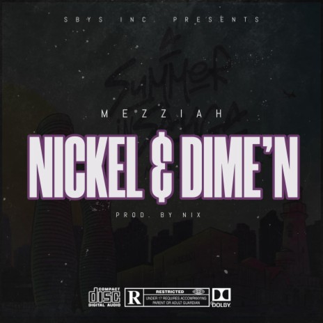 Nickel & Dime'N | Boomplay Music