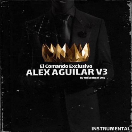 Alex Aguliar v3 | Boomplay Music