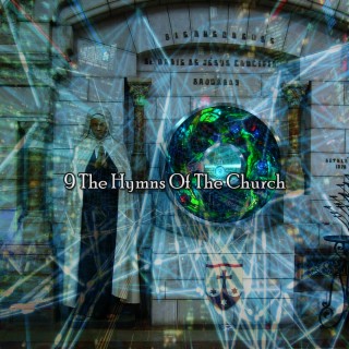 9 The Hymns Of The Church
