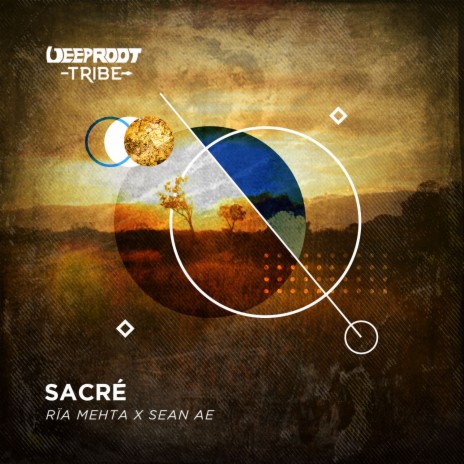 Sacré (Sunrise Mix) ft. Rïa Mehta