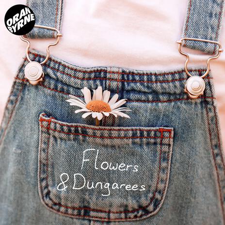 Flowers & Dungarees