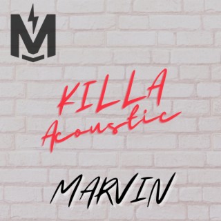 KILLA (Acoustic Version)