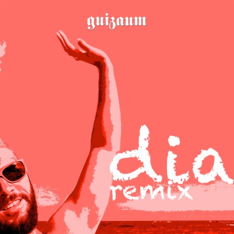 Dia (Remix)