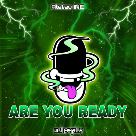 Are You Ready ft. Dj M4rly