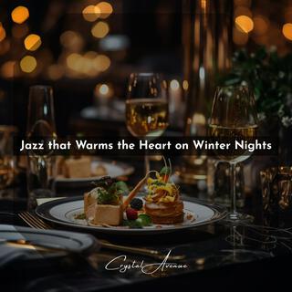 Jazz That Warms the Heart on Winter Nights