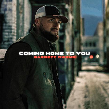 Coming Home to You | Boomplay Music