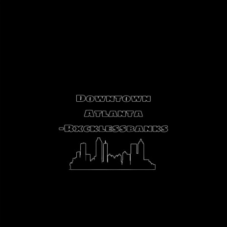 Downtown Atlanta | Boomplay Music