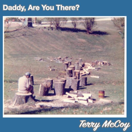 Daddy, Are You There? | Boomplay Music