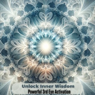 Unlock Inner Wisdom: Powerful 3rd Eye Chakra Activation