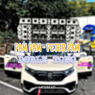 Pam pam peter pam BIG SHOW (Doble tono)