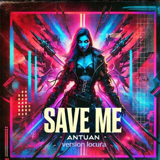 Save Me (Version Locura)