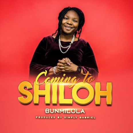 Coming to Shiloh | Boomplay Music