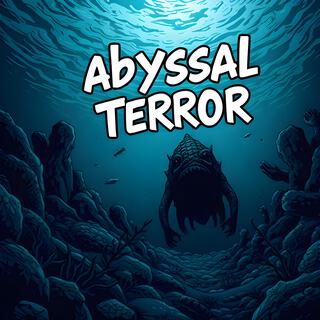 Abyssal Terror