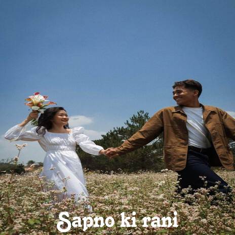 Sapno ki rani ft. Goldie Rajput | Boomplay Music