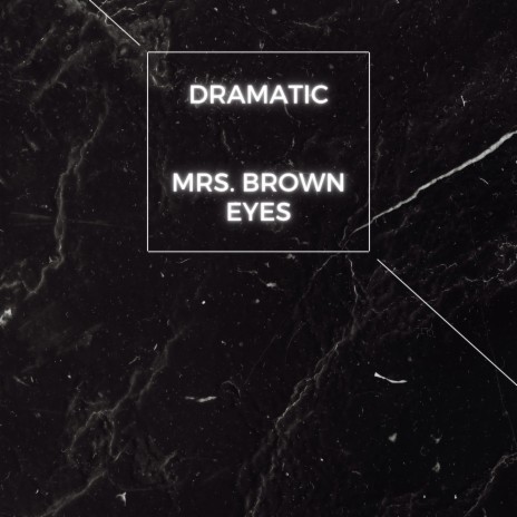 Mrs. Brown Eyes | Boomplay Music