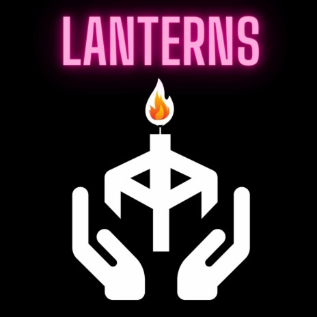 Lanterns | Boomplay Music