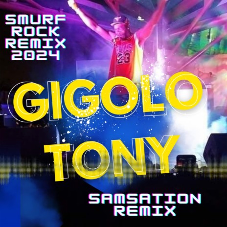 Smurf Rock 2024 (Gigolo Tony -Samsation Remix) | Boomplay Music