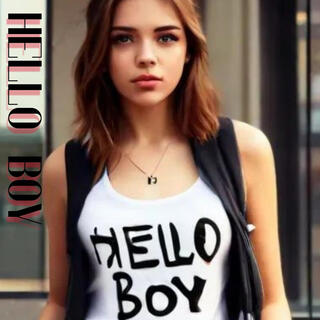 Hello Boy