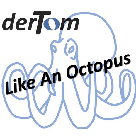 Like An Octopus ft. der Ollie | Boomplay Music