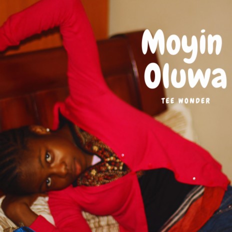 Moyin Oluwa | Boomplay Music