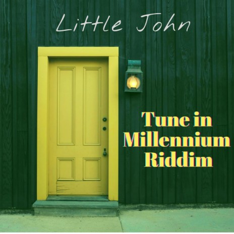 Tune in Millennium Riddim