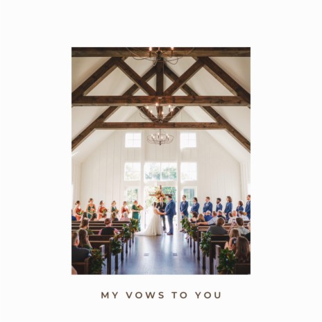 My Vows To You | Boomplay Music