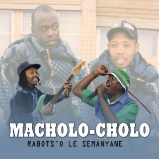 Macholo-Cholo