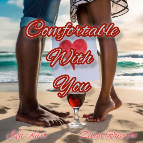 Comfortable with You ft. Zinga Raprofet | Boomplay Music