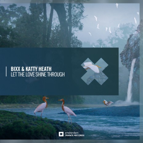 Let The Love Shine Through ft. Katty Heath | Boomplay Music