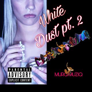 WD2 (white dust)