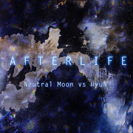 Afterlife ft. HyuN | Boomplay Music