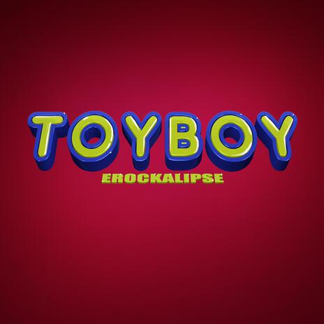 TOYBOY | Boomplay Music