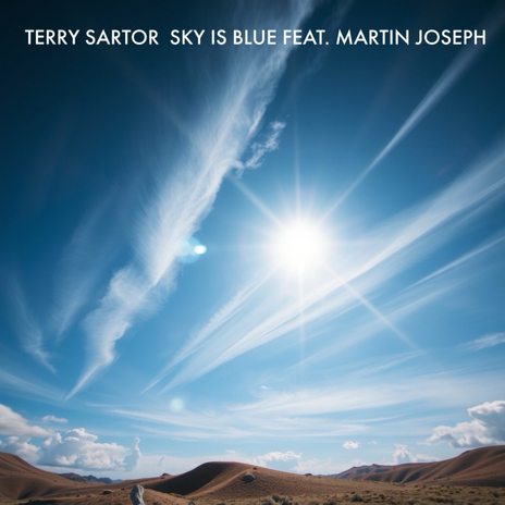 Sky Is Blue ft. Martin Joseph | Boomplay Music