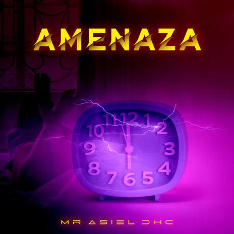 Amenaza | Boomplay Music