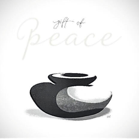 Gift Of Peace | Boomplay Music