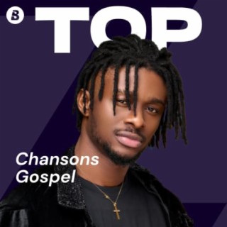 Top Chansons Gospel Dec. 2022