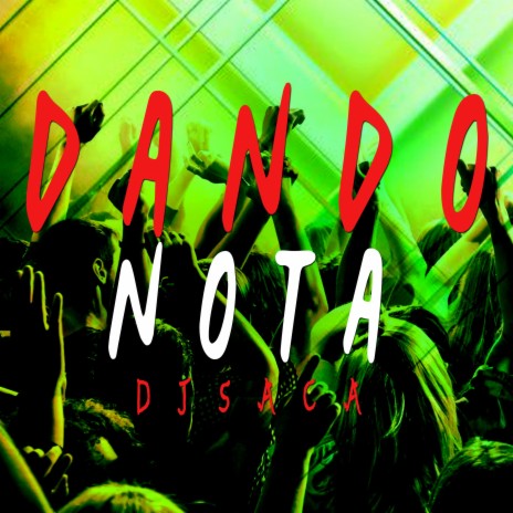 Dando Nota | Boomplay Music