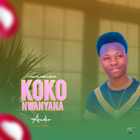 Koko Nwanyana | Boomplay Music