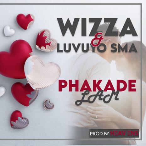 Phakade Lam ft. Luvuyo SMA & Heav ens | Boomplay Music