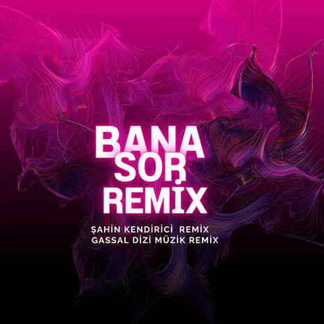 Bana sor Gassal dizi (Şahin Kendirci Remix) | Boomplay Music